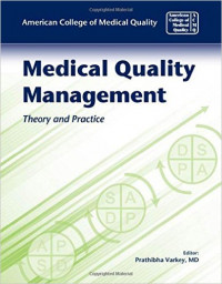 Medical Quality Management: Theory and Practice
