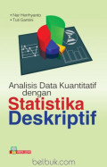 Analisis Data Kuantitatif dengan Statistika Deskriptif