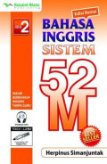 Bahasa Inggris Sistem 52 M (Jilid 2)
