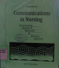 Communications in Nursing: Communicating Assertively & Responsibly in Nursing A Guidebook