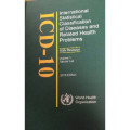 International Statistical Classification of Diseases and Related Health Problems (ICD-10) Vol.1