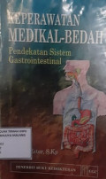 Keperawatan Medikal Bedah: Pendekatan Sistem Gastrointestinal