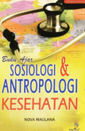 Sosiologi & Antropologi Kesehatan