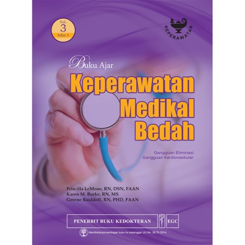 Buku Ajar Keperawatan Medikal Bedah: Eliminas dan Kardiovaskular (Vol.3)