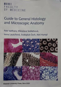 Guide to General Histology and Microscopic Anatomy