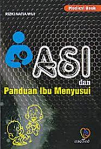 ASI dan Pedoman Ibu Penyusui