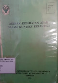 Asuhan Keperawatan Bayi dan Anak: untuk Perawat dan Bidan