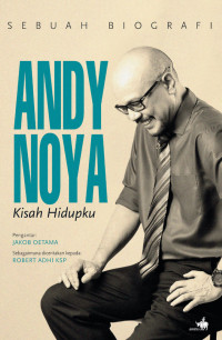 Andy Noya: Kisah Hidupku