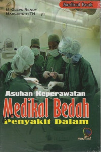 Asuhan Keperawatan Medikal Bedah dan Penyakit Dalam