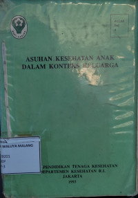 Asuhan Kesehatan Anak dalam Konteks Keluarga