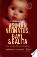 Asuhan Neonatus, Bayi, dan Balita