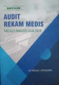 Buku Ajar Audit Rekam Medis melalui Analisis Kualitatif