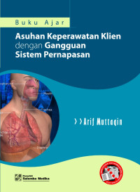 Buku Ajar Asuhan Keperawatan Klien dengan Gangguan Sistem Pernapasan