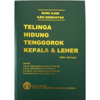Buku Ajar Ilmu Kesehatan: Telinga-Hidung-Tenggorok-Kepala Leher