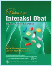 Buku Ajar Interaksi Obat: Pedoman Klinis dan Forensik