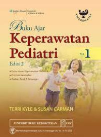 Buku Ajar Keperawatan Pediatri (Vol.1)