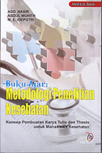 Buku Ajar: Metodologi Penelitian Kesehatan
