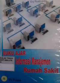 Buku Ajar Sistem Informasi Manajemen Rumah Sakit