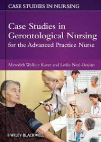 Case Studies in Gerontological Nursing for The Advanced Practice Nurse