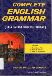 Complete English Grammar : Tata Bahasa Inggris Lengkap