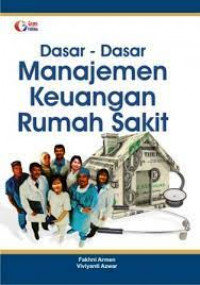 Dasar - Dasar Manajemen Keuangan Rumah Sakit