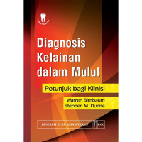 Diagnosis Kelainan dalam Mulut: Petunjuk Bagi Klinis