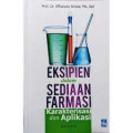 Eksipien dalam Sediaan Farmasi: Karakterissi dan Aplikasi