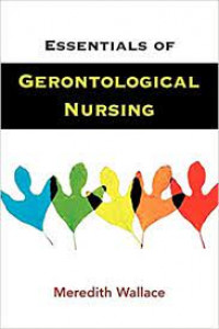 Essentials of Gerontological Nursing