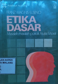 Etika dasar: Masalah-Masalah Pokok Filsafat Moral