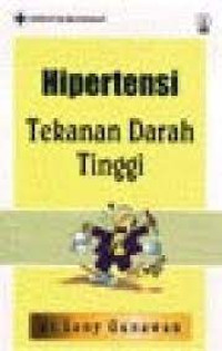 Hipertensi: Tekanan Darah Tinggi