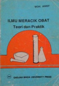 Ilmu Meracik Obat: Teori dan Praktik 1