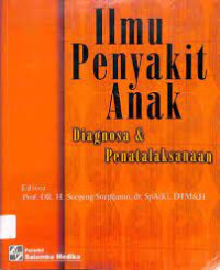 Ilmu Penyakit Anak, Diagnosa dan Penatalaksanaan