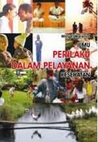 Ilmu Perilaku dalam Pelayanan Kesehatan