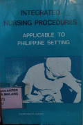 Intergrated Nursing Procedures Applicable to Philippine Setting