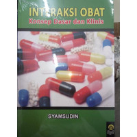 Interaksi Obat: Konsep Dasar dan Klinis