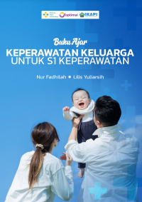 Buku Ajar Keperawatan Keluarga untuk S1 Keperawatan