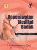 Keperawatan Medikal Bedah: Gangguan Muskuloskeletal