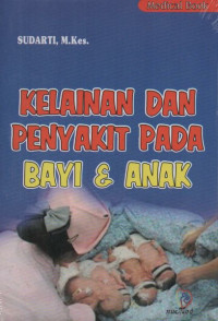 Kelainan dan Penyakit pada Bayi dan Anak