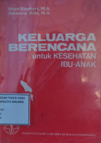 Keluarga Berencana untuk Kesehatan Ibu-Anak