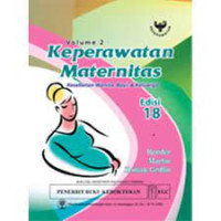 Keperawatan Maternitas: Kesehatan Wanita, Bayi, & Keluarga (Vol.2)