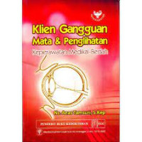 Klien Gangguan mata dan Penglihatan: Keperawatan Medikal Bedah