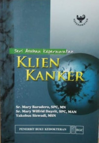Klien Kanker: Seri Asuhan Keperawatan