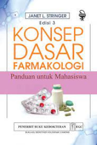 Konsep Dasar Farmakolog: Panduan untuk Mahasiswa
