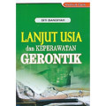 Lanjut Usia dan Keperawatan Gerontik