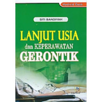 Lanjut Usia dan Keperawatan Gerontik