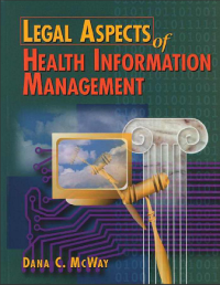 Legal Aspects of Health Information Management