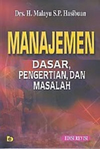 Manajemen Dasar, Pengertian, dan Masalah