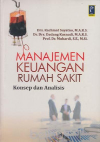 Manajemen Keuangan Rumah Sakit: Konsep dan Analisis