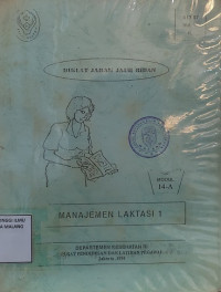 Diklat Jarak Jauh Bidan Modul 14-A : Manajemen Laktasi 1