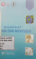 Manfaat ASI dan Menyusui